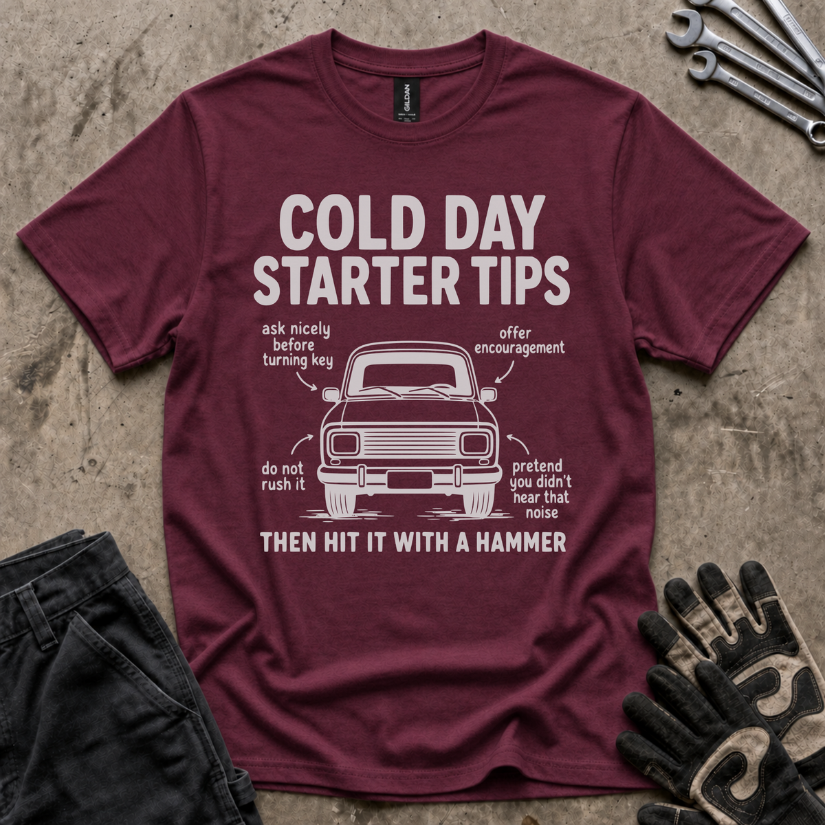 Cold Day Starter Tips T-Shirt