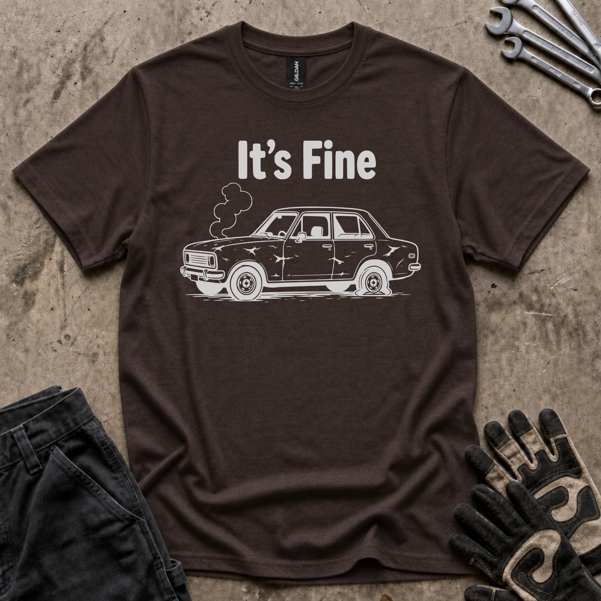 It's Fine T-Shirt