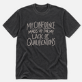 My Confidence T-shirt