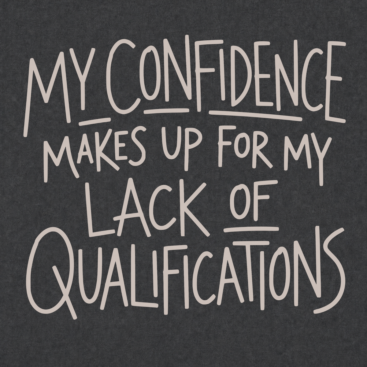 My Confidence T-shirt