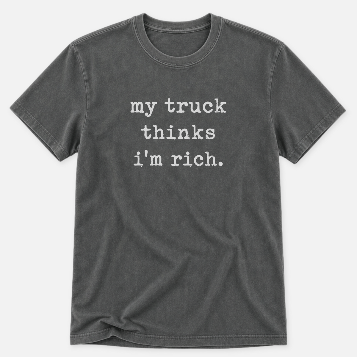 My Truck Thinks T-shirt