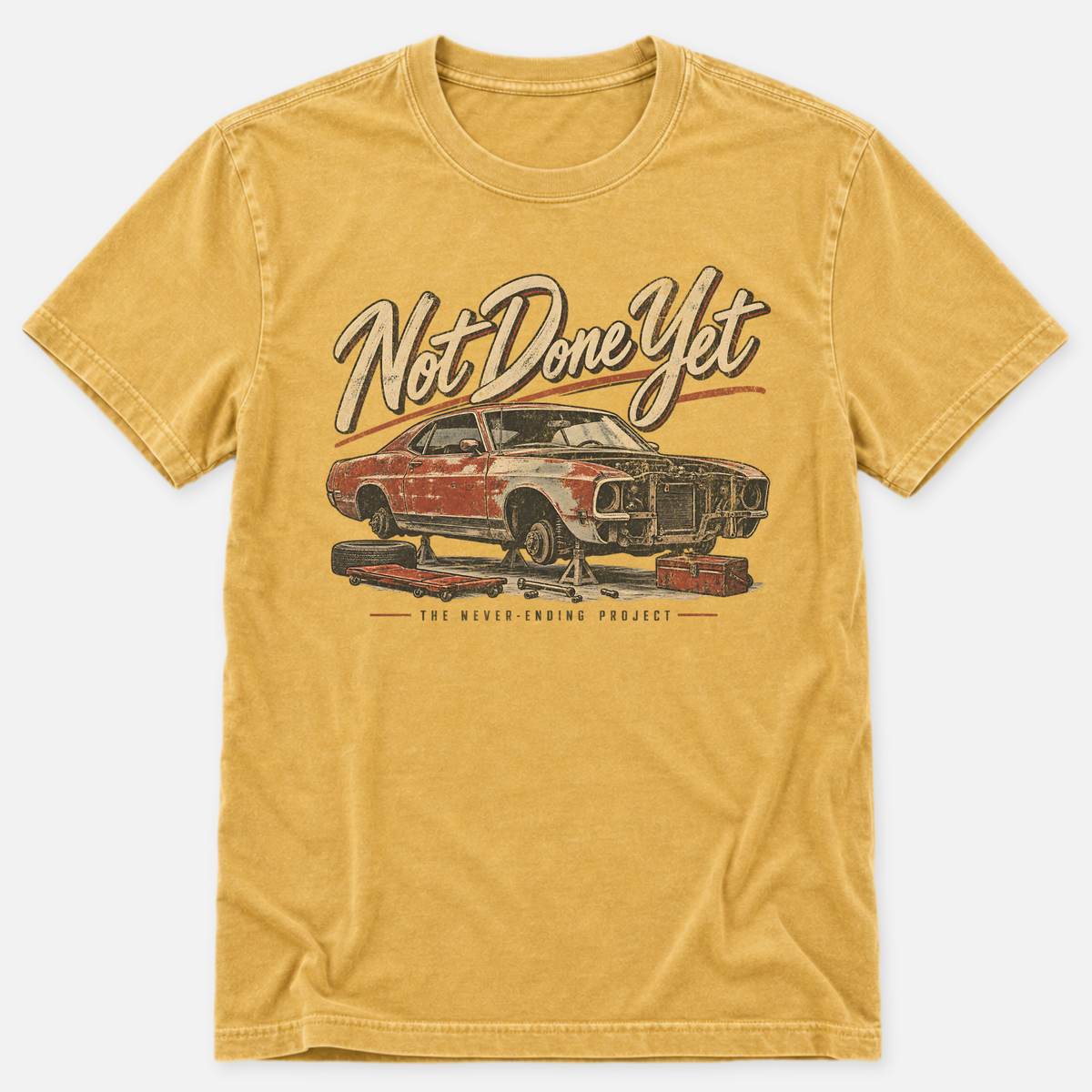 Not Done Yet T-shirt