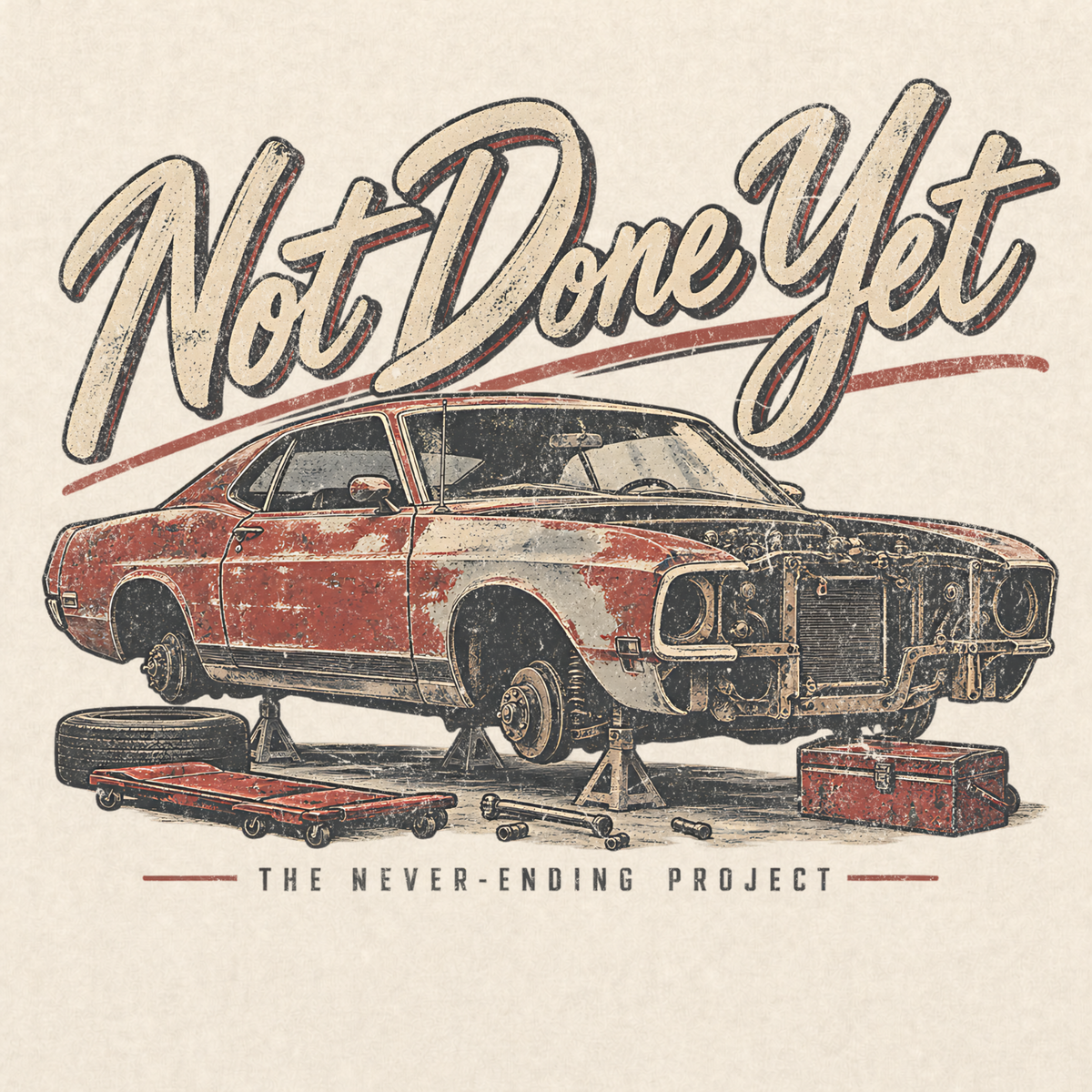 Not Done Yet T-shirt