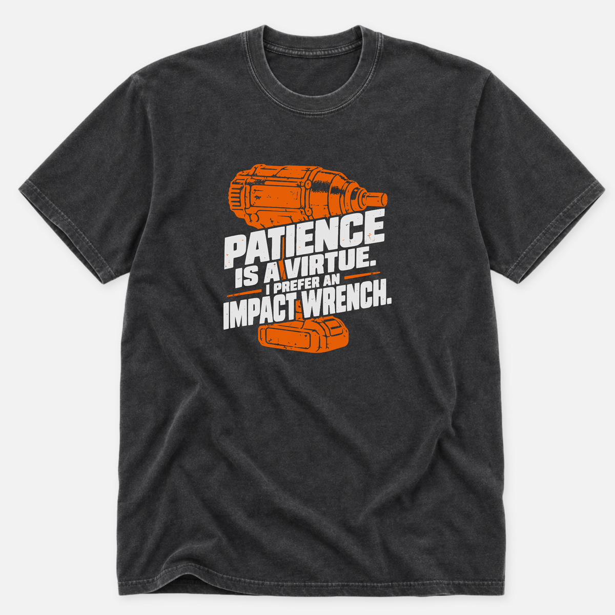 Patience Is A Virtue T-shirt