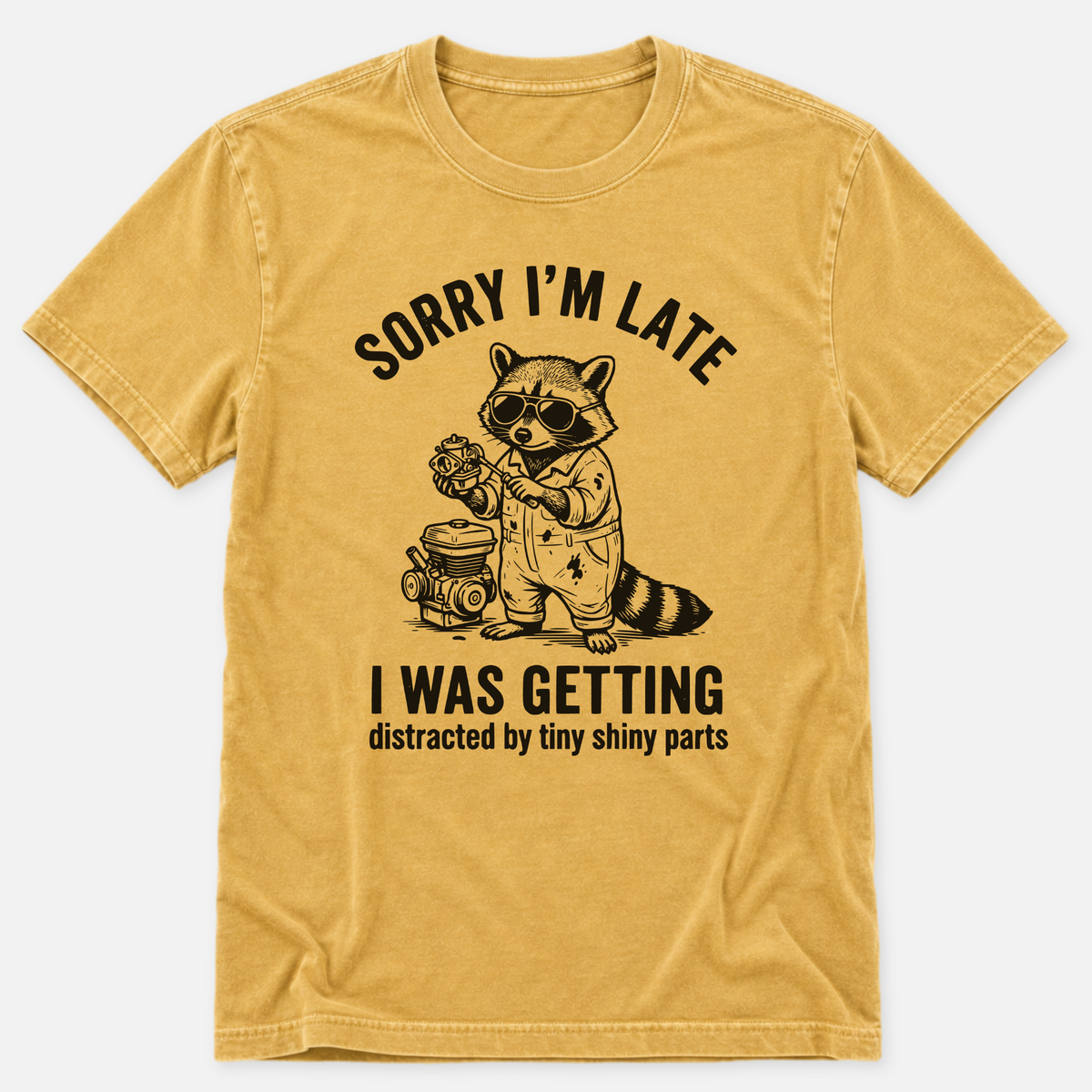 Sorry I'm Late T-shirt