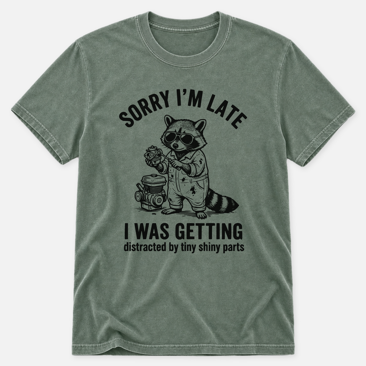 Sorry I'm Late T-shirt