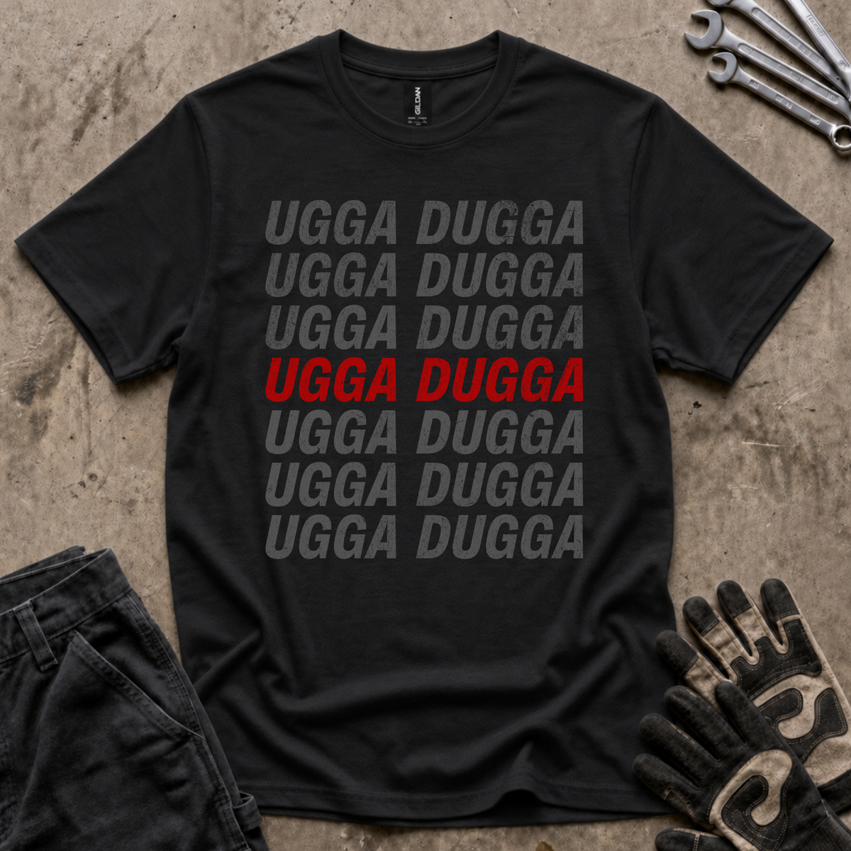 Ugga Dugga T-Shirt