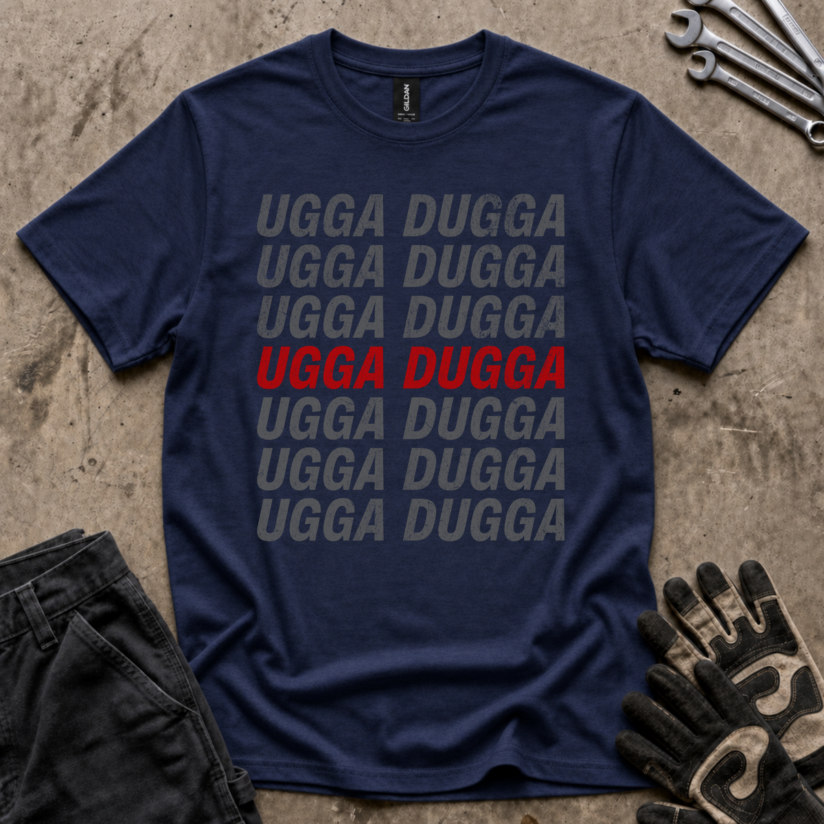 Ugga Dugga T-Shirt